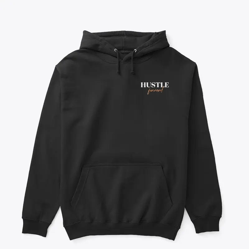 Hustle Forward Collection